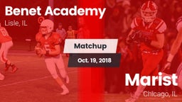 Matchup: Benet Academy High vs. Marist  2018