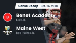 Recap: Benet Academy  vs. Maine West  2018