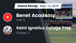 Recap: Benet Academy  vs. Saint Ignatius College Prep 2019