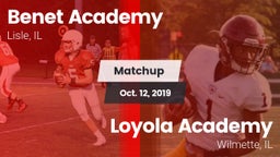 Matchup: Benet Academy High vs. Loyola Academy  2019