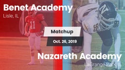 Matchup: Benet Academy High vs. Nazareth Academy  2019