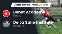 Recap: Benet Academy  vs. De La Salle Institute 2021