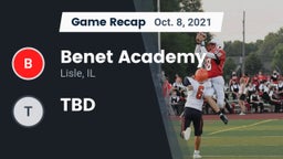 Recap: Benet Academy  vs. TBD 2021