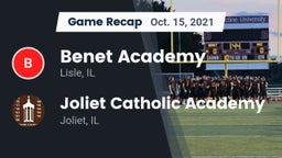 Recap: Benet Academy  vs. Joliet Catholic Academy  2021