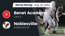 Recap: Benet Academy  vs. Noblesville  2022