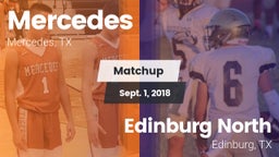 Matchup: Mercedes  vs. Edinburg North  2018