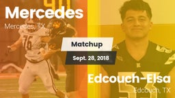 Matchup: Mercedes  vs. Edcouch-Elsa  2018