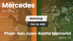 Matchup: Mercedes  vs. Pharr-San Juan-Alamo Memorial  2020