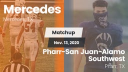 Matchup: Mercedes  vs. Pharr-San Juan-Alamo Southwest  2020