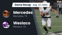 Recap: Mercedes  vs. Weslaco  2022