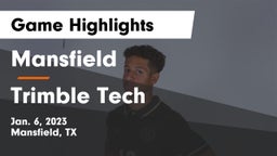 Mansfield  vs Trimble Tech Game Highlights - Jan. 6, 2023