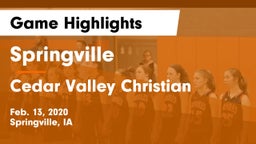 Springville  vs Cedar Valley Christian Game Highlights - Feb. 13, 2020