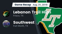 Recap: Lebanon Trail High vs. Southwest  2018