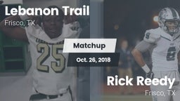 Matchup: Lebanon Trail High S vs. Rick Reedy  2018