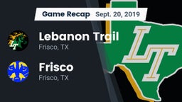Recap: Lebanon Trail  vs. Frisco  2019