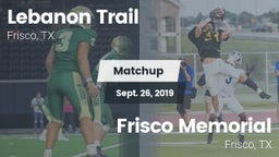 Matchup: Lebanon Trail High S vs. Frisco Memorial  2019