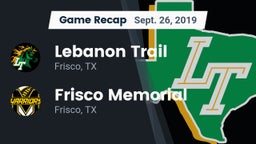 Recap: Lebanon Trail  vs. Frisco Memorial  2019