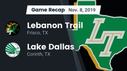 Recap: Lebanon Trail  vs. Lake Dallas  2019