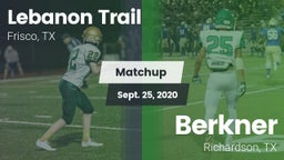 Matchup: Lebanon Trail High S vs. Berkner  2020