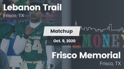 Matchup: Lebanon Trail High S vs. Frisco Memorial  2020