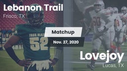 Matchup: Lebanon Trail High S vs. Lovejoy  2020