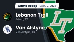 Recap: Lebanon Trail  vs. Van Alstyne  2022