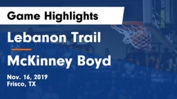 Lebanon Trail  vs McKinney Boyd  Game Highlights - Nov. 16, 2019