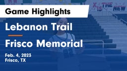 Lebanon Trail  vs Frisco Memorial  Game Highlights - Feb. 4, 2023