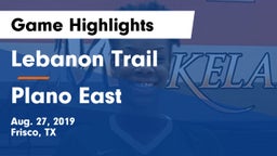 Lebanon Trail  vs Plano East  Game Highlights - Aug. 27, 2019