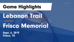 Lebanon Trail  vs Frisco Memorial  Game Highlights - Sept. 6, 2019