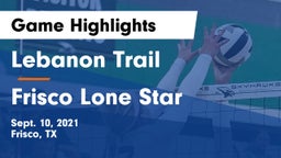 Lebanon Trail  vs Frisco Lone Star  Game Highlights - Sept. 10, 2021