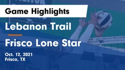 Lebanon Trail  vs Frisco Lone Star  Game Highlights - Oct. 12, 2021