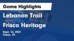 Lebanon Trail  vs Frisco Heritage  Game Highlights - Sept. 16, 2022