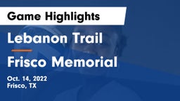 Lebanon Trail  vs Frisco Memorial  Game Highlights - Oct. 14, 2022