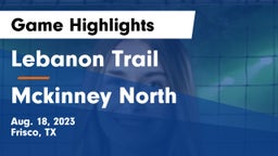 Lebanon Trail  vs Mckinney North  Game Highlights - Aug. 18, 2023