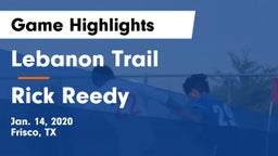 Lebanon Trail  vs Rick Reedy  Game Highlights - Jan. 14, 2020