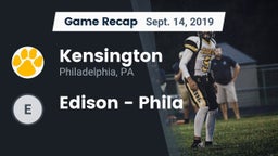 Recap: Kensington  vs. Edison  - Phila 2019