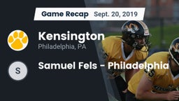 Recap: Kensington  vs. Samuel Fels  - Philadelphia 2019
