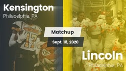 Matchup: Kensington vs. Lincoln  2020