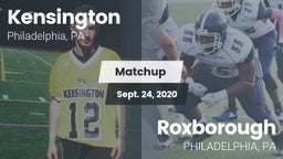 Matchup: Kensington vs. Roxborough  2020
