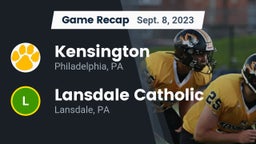 Recap: Kensington  vs. Lansdale Catholic  2023