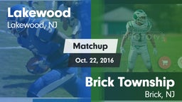 Matchup: Lakewood  vs. Brick Township  2016
