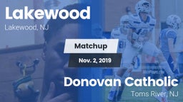 Matchup: Lakewood  vs. Donovan Catholic  2019