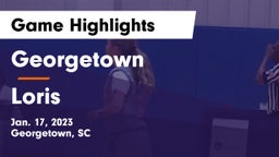 Georgetown  vs Loris  Game Highlights - Jan. 17, 2023