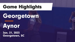 Georgetown  vs Aynor  Game Highlights - Jan. 21, 2023