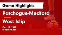 Patchogue-Medford  vs West Islip  Game Highlights - Oct. 18, 2019