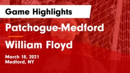 Patchogue-Medford  vs William Floyd  Game Highlights - March 18, 2021