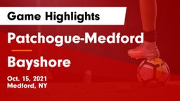 Patchogue-Medford  vs Bayshore  Game Highlights - Oct. 15, 2021