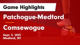 Patchogue-Medford  vs Comsewogue Game Highlights - Sept. 5, 2023