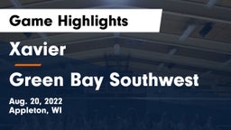 Xavier  vs Green Bay Southwest  Game Highlights - Aug. 20, 2022
